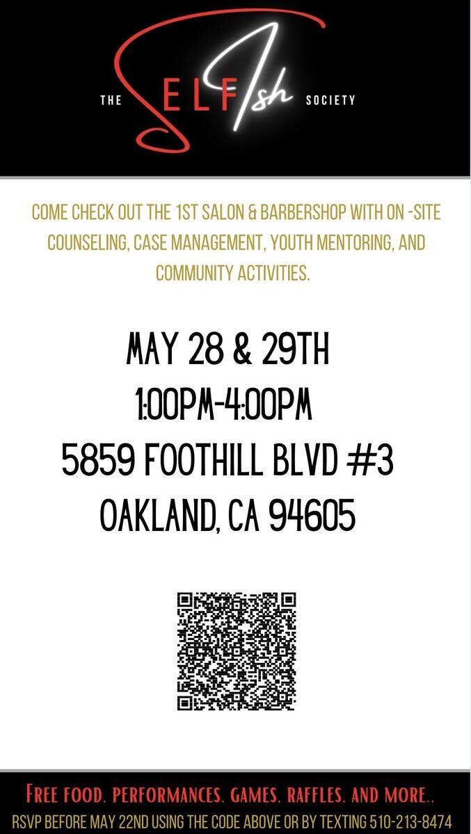 Selfi.s.h. Society Grand Opening flyer: May 28-29, 1-4 pm, 5859 FoothillBlved #3 Oakland